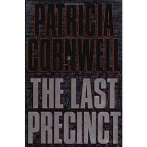 The Last Precinct (A Scarpetta Novel) (Hardcover)